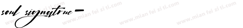soul signatrue字体转换